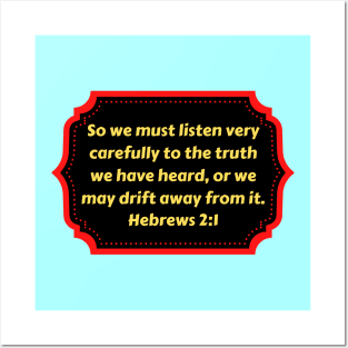 Bible Verse Hebrews 2:1 Posters and Art